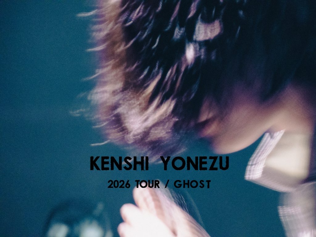 米津玄師 2026 TOUR / GHOST