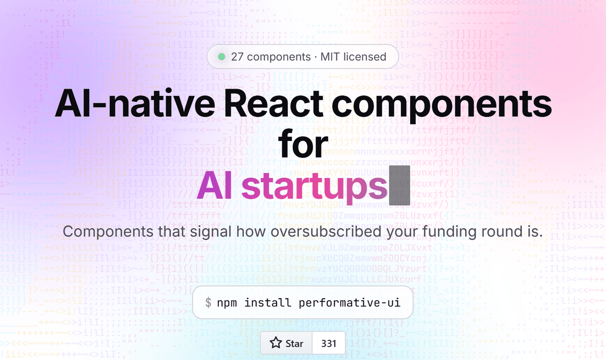 「AIスタートアップのサイトが全部同じに見える問題」をネタにしたReactライブラリ「performative-ui」が登場