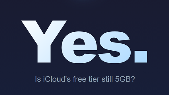 iCloudの無料枠がいつまで経っても5GBから増えないことを確認できる「Is iCloud’s free tier still 5GB？」