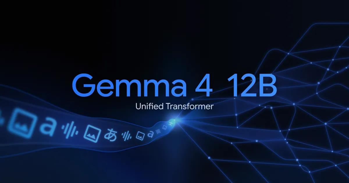 Googleが「Gemma 4 12B」をリリース。ノートPCで動いて26B級の性能、またお化けローカルLLM